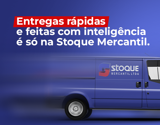 Entregas rápidas e feitas com inteligência é só na Stoque Mercantil